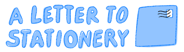 A Letter To Stationery